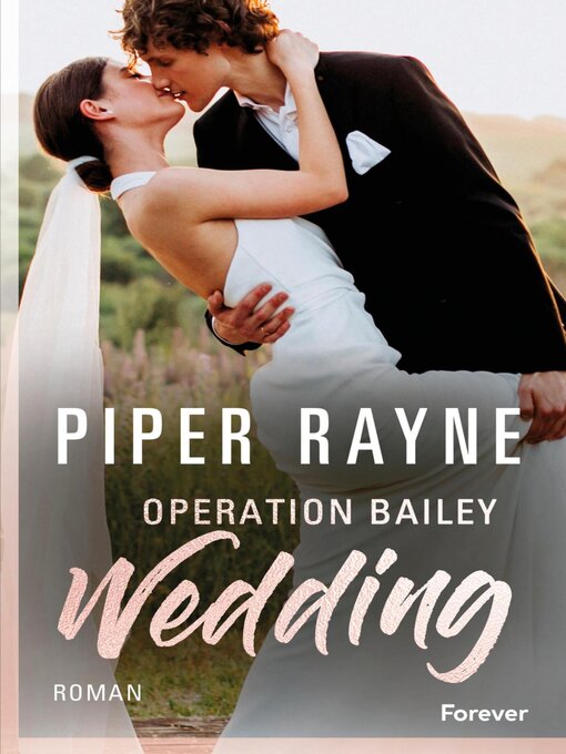 Title details for Operation Bailey Wedding by Piper Rayne - Wait list